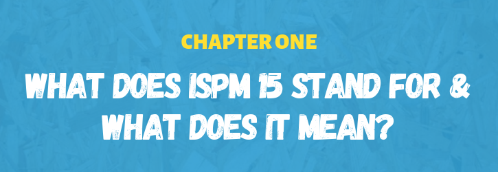 What does ISPM 15 stand for