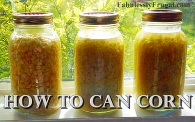 Corn are great for canning recipes